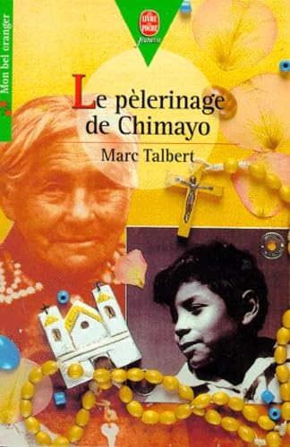 Le pèlerinage de Chimayo