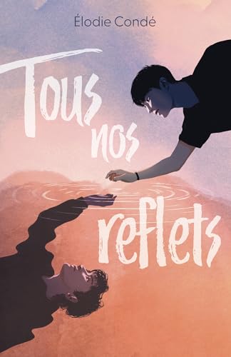 Read Tous nos reflets