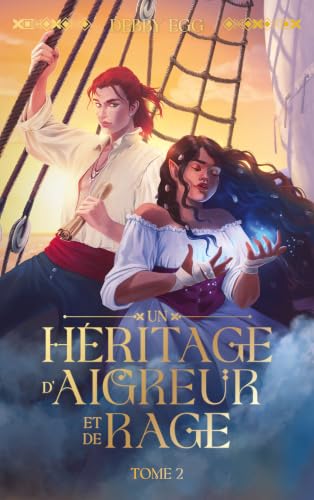 Un héritage d'aigreur et de rage (Un héritage d'honneur et de sang, #2)