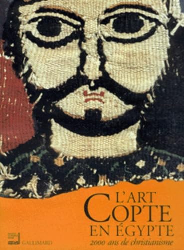 L'Art copte en Égypte : 2000 ans de christianisme