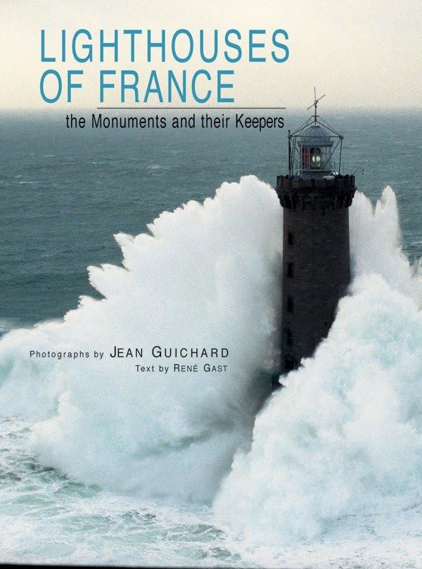 Lighthouses of France: The Monuments and their Keepers book cover