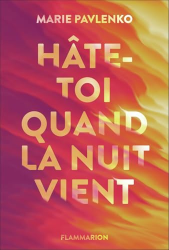 Read Hâte-toi quand la nuit vient