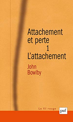 Attachement et perte — John Bowlby