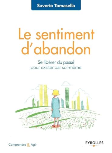 Le Sentiment d’abandon