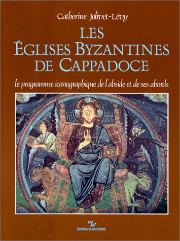 Les églises byzantines de Cappadoce