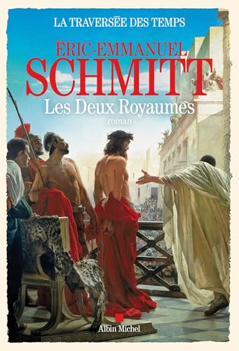 Les Deux royaumes (La Traversée des temps, #5)