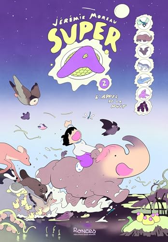 Read Super A - tome 2 - L'Appel de la nuit