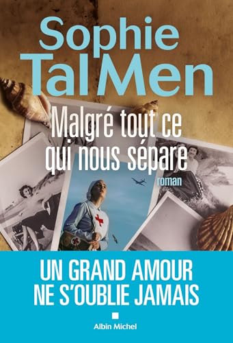 Read Malgré tout ce qui nous sépare