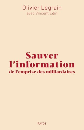 Read Sauver l'information de l'emprise des milliardaires
