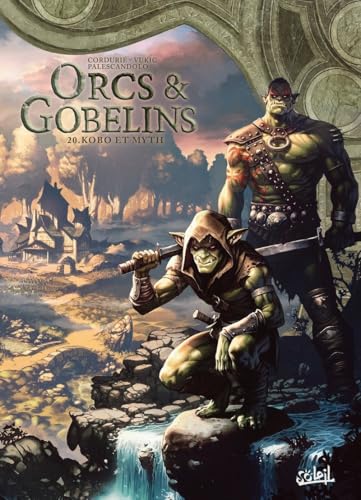 Orcs et Gobelins T20 - Kobo et Myth