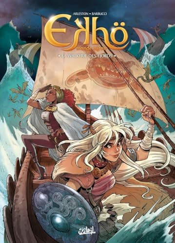 La Walkyrie des fjords (Ekhö Monde Miroir, #12)