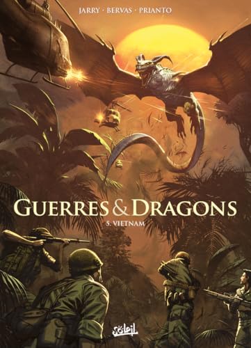 Guerres et Dragons T05 - Vietnam