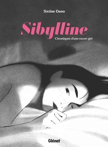 Read Sibylline, chroniques d'une escort girl