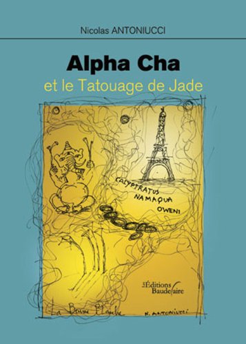 Read Alpha Cha et le Tatouage de Jade (French Edition)