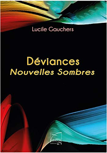 Read Déviances-Nouvelles Sombres