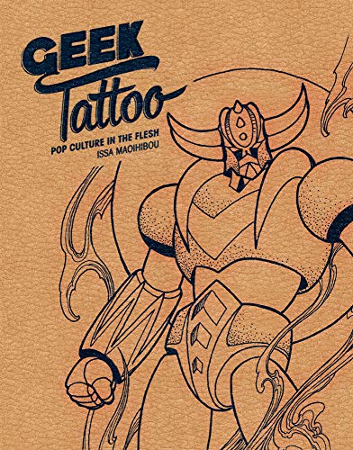 Geek Tattoo: Pop Culture in the Flesh book cover