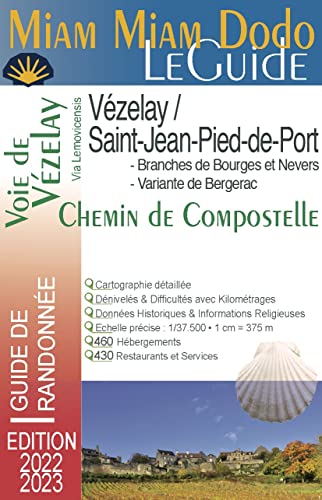 Miam Miam Dodo voie de Vézelay Édition 2022-2023 (Vézelay à Saint-Jean-Pied-de-Port)