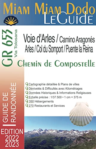 Miam Miam Dodo Voie d'Arles 2022-2023 (Arles à Puente-la-Reina, Via Tolosana)