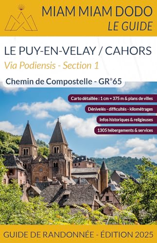 Miam Miam Dodo GR65 Section 1 Édition 2025 (Le Puy-en-Velay à Cahors)