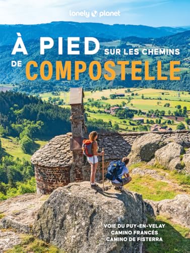 Lonely Planet - À pied sur les chemins de Compostelle