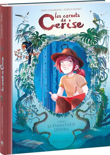 Read La Parenthèse d'oubli (Les Carnets de Cerise, #6)