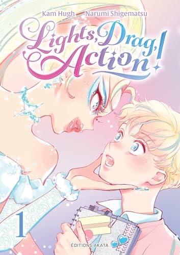 Lights, Drag, Action ! - Tome 01 (VF)