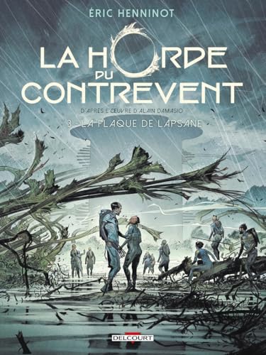 La Flaque de Lapsane (La Horde du contrevent, #3)