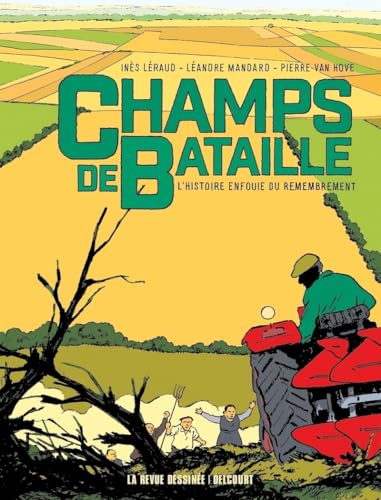 Read Champs de bataille - L'histoire enfouie du remembrement