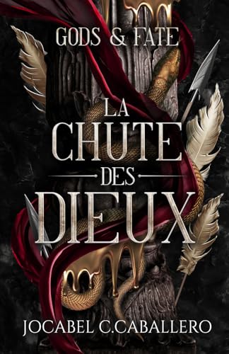 La chute des dieux (Gods & Fate, #3)