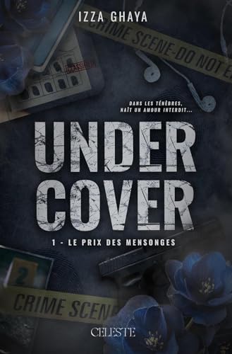 Read Le Prix des Mensonges (Undercover, #1)