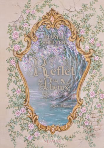 Le Reflet du Phénix: Aube Nouvelle