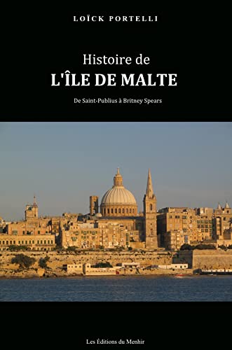 Histoire de l'île de Malte: De Saint-Publius à l'histoire moderne