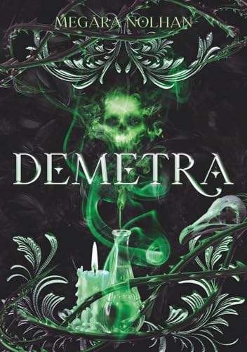 Demetra: romantasy gothique (Sorcières Maudites) (French Edition)