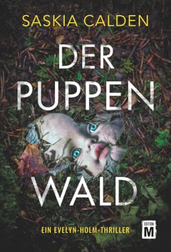Read Der Puppenwald (Ein Evelyn-Holm-Thriller, #1)