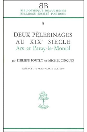 Deux pèlerinages aux XIXe siècle – Ars et Paray-le-Monial