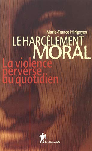 Le Harcèlement moral — M.-F. Hirigoyen