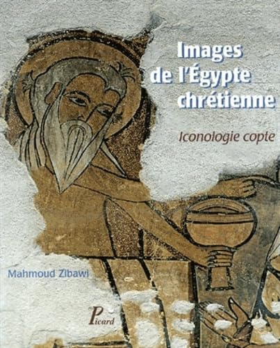 Images de l'Égypte chrétienne – Iconologie copte