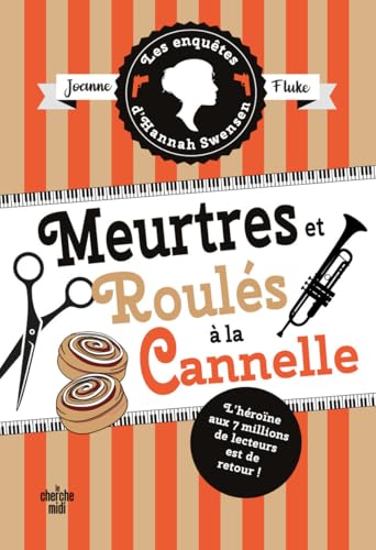 Meurtres et roulé à la cannelle (Les Enquêtes d'Hannah Swensen, #14)