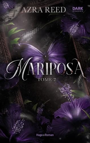 Mariposa - Tome 2 (Mariposa, #2)
