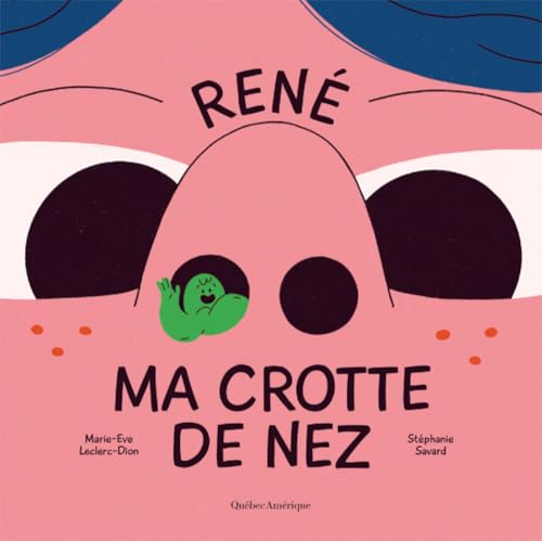 Read René ma crotte de nez (French Edition)