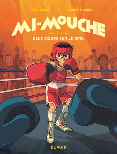 Mi-Mouche - Tome 3 - Deux sœurs sur le ring