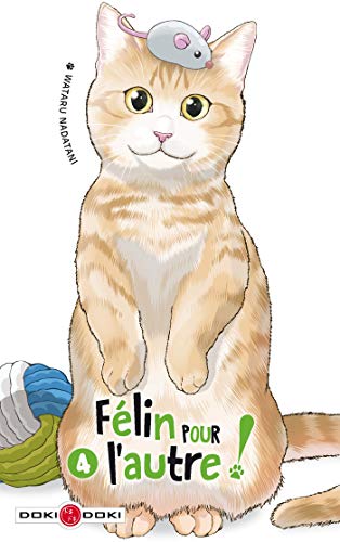 Félin pour l'autre, tome 4