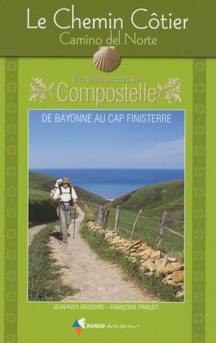 Le Chemin Côtier Camino del Norte vers Saint-Jacques-de-Compostelle : Guide pratique