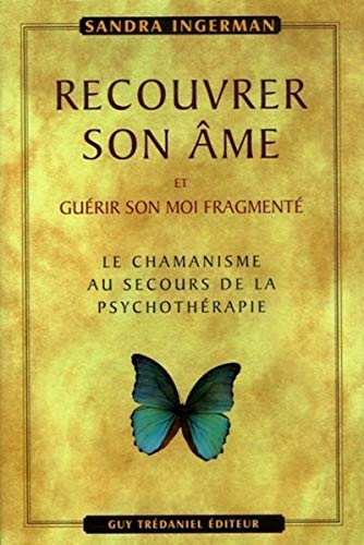 Read Recouvrer son âme et guérir son moi fragmenté