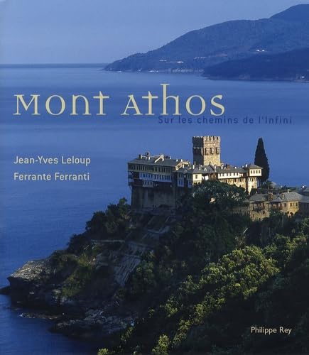Mont Athos – Sur les chemins de l'infini