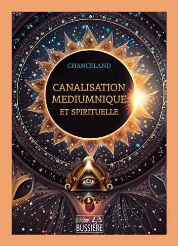 Read Canalisation médiumnique et spirituelle