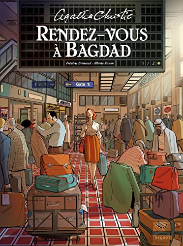 Read Rendez-vous à Bagdad, T1/2