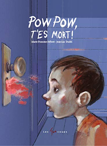 Read Pow Pow t'es Mort ! (French Edition)