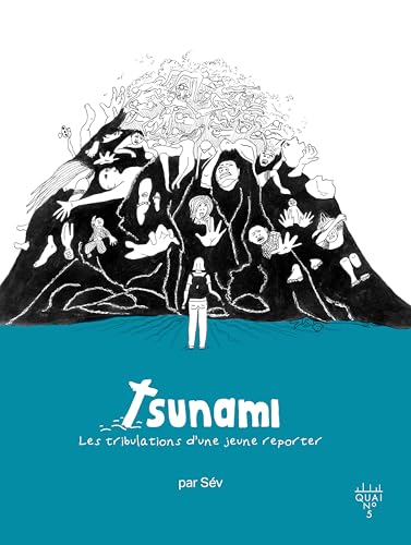 Read TSUNAMI. LES TRIBULATIONS D'UNE JEUNE REPORTER