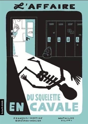 Read L'AFFAIRE DU SQUELETTE EN CAVALE